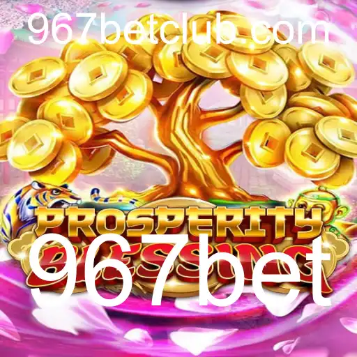 Explorando o Fascinante Jogo ProsperityBlessing com 967bet